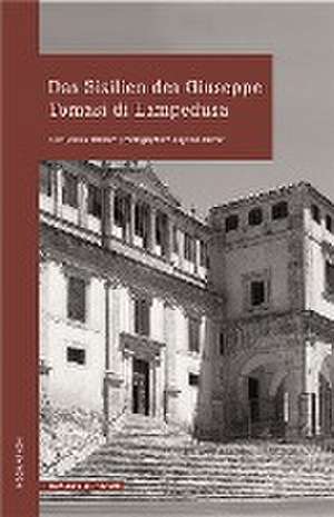 Das Sizilien des Giuseppe Tomasi di Lampedusa de Volker Trebesch