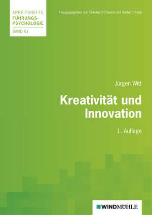 Kreativität und Innovation de Jürgen Witt