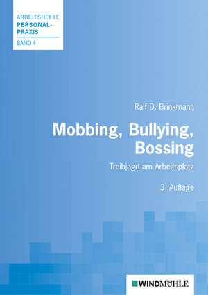 Mobbing, Bullying, Bossing de Ralf D. Brinkmann