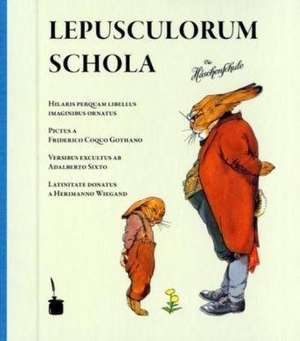 Lepusculorum schola / Die Häschenschule lateinisch de Albert Sixtus