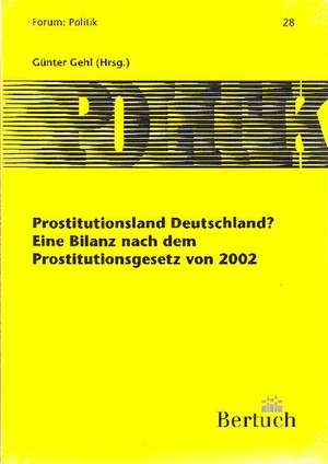 Prostitutionsland Deutschland? de Gehl Günter