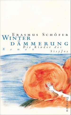 Winterdämmerung de Erasmus Schöfer