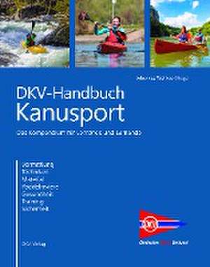 DKV-Handbuch Kanusport de Johannes Wohlers