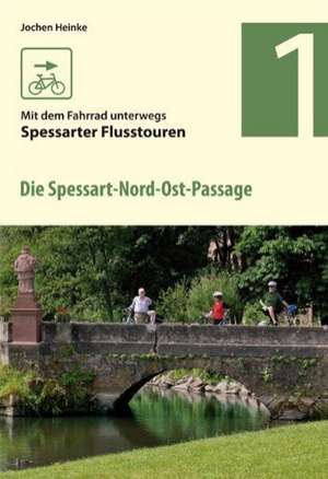 Die Spessart-Nord-Ost-Passage de Jochen Heinke