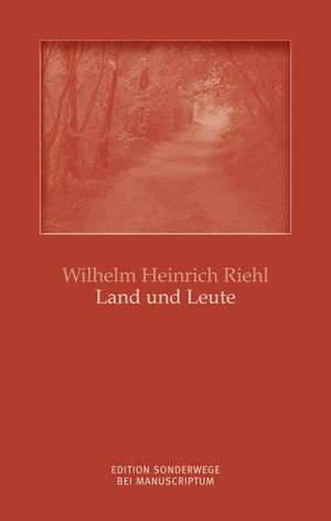 Die Naturgeschichte des Volkes als Grundlage einer deutschen Sozialpolitik 01 de Wilhelm H. Riehl