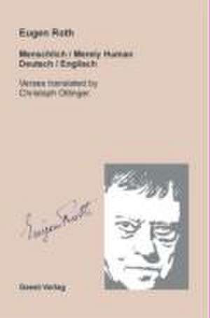 Eugen Roth: Merely Human /Menschlich de Christoph Ottinger