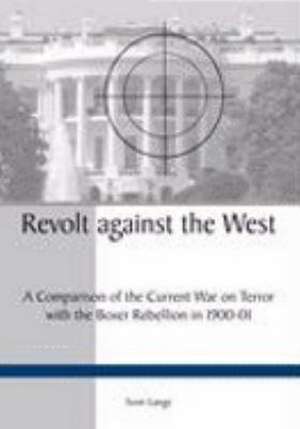 Revolt against the West de Sven Lange