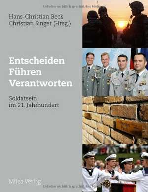 Entscheiden - Führen - Verantworten de Hans-Christian Beck