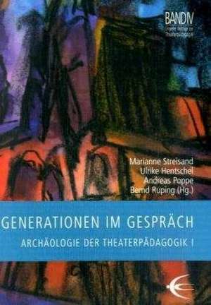 Generatione im Gespräch de Marianne Streisand