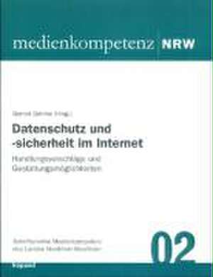 Datenschutz und -sicherheit im Internet de Gernot Gehrke