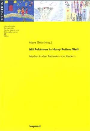 Mit Pokémon in Harry Potters Welt de Maya Götz