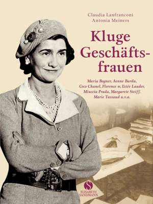 Lanfranconi, C: Kluge Geschäftsfrauen