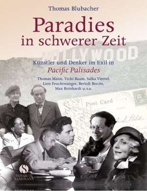 Paradies in schwerer Zeit de Thomas Blubacher