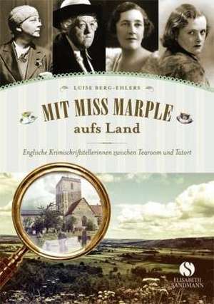 Mit Miss Marple aufs Land de Luise Berg-Ehlers