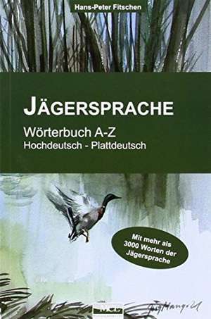 Jägersprache de Hans-Peter Fitschen