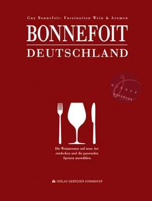 Bonnefoit Deutschland de Guy Bonnefoit