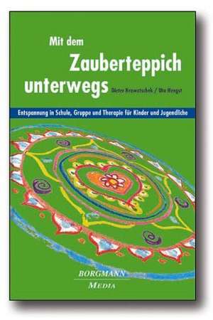 Mit dem Zauberteppich unterwegs de Dieter Krowatschek