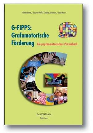 G-FIPPS: Grafomotorische Förderung de Martin Vetter