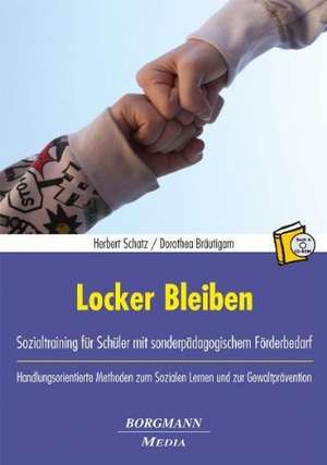 Locker Bleiben de Herbert Schatz