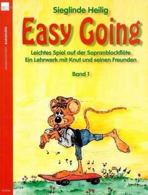 Easy Going 1 (ohne CD) de Sieglinde Heilig