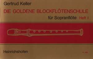 Goldene Blockflötenschule, Band 1 de Gertrud Keller