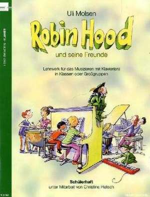 Robin Hood (Schülerband) de Uli Molsen