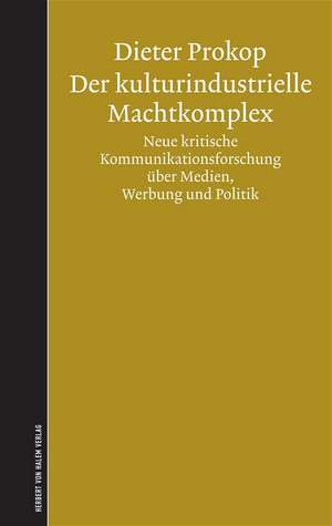 Der kulturindustrielle Machtkomplex de Dieter Prokop