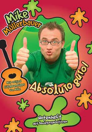 Absoluto guto de Mike Müllerbauer