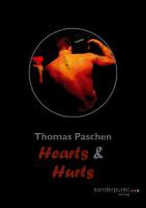 Hearts & Hurts de Thomas Paschen