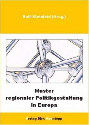 Muster regionaler Politikgestaltung in Europa de Ralf Kleinfeld