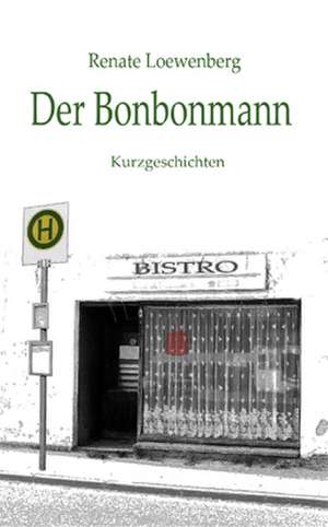 Der Bonbonmann de Renate Loewenberg