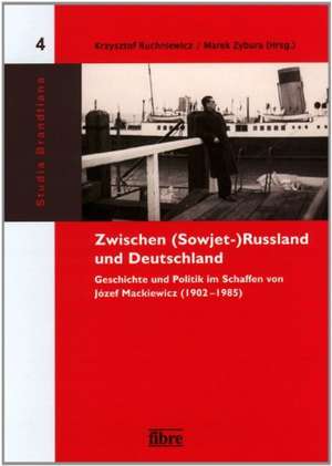 Zwischen (Sowjet-)Russland und Deutschland de Marek Zybura