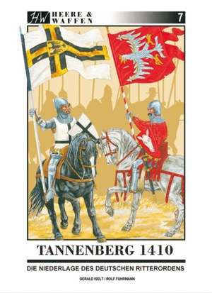 Tannenberg 1410 de Gerald Iselt