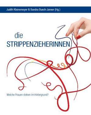 Die Strippenzieherinnen de Judith Kleinemeyer