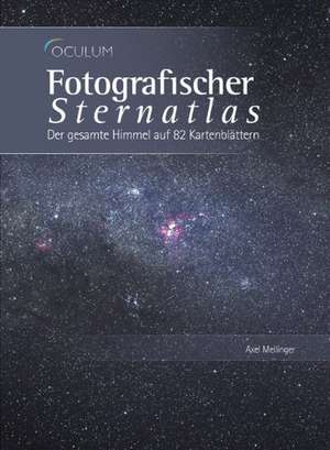 Fotografischer Sternatlas de Ronald Stoyan