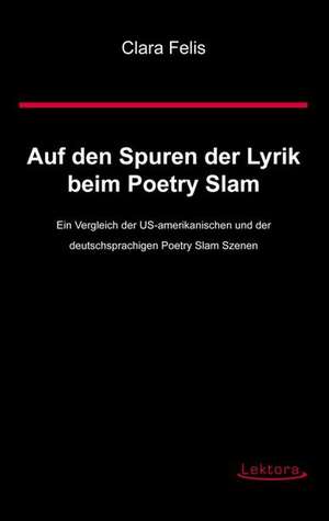 Auf den Spuren der Lyrik beim Poetry Slam de Clara Felis