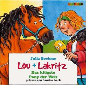 Lou + Lakritz. Das klügste Pony der Welt. 2 CDs de Julia Boehme