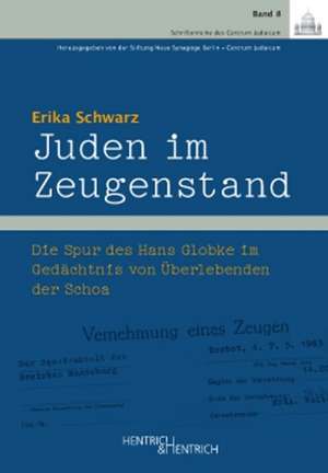 Juden im Zeugenstand de Erika Schwarz