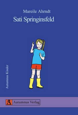 Ahrndt, M: Sati Springinsfeld