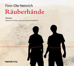 Räuberhände de Finn-Ole Heinrich