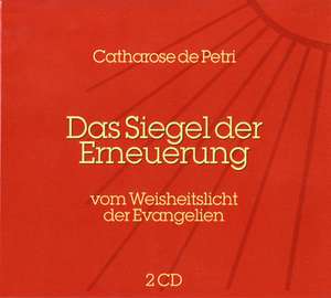 Das Siegel der Erneuerung de Catharose de Petri