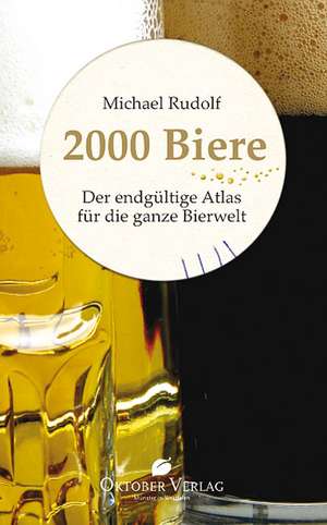 2000 Biere de Michael Rudolf