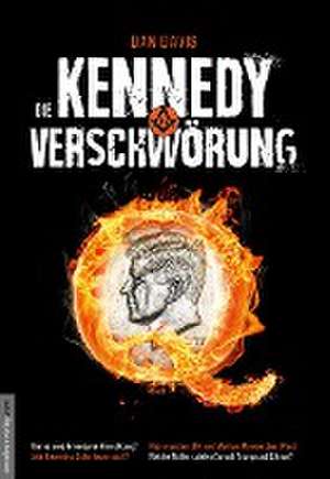 Die Kennedy-Verschwörung de Dan Davis