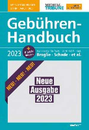 Gebühren-Handbuch 2023 de Maximilian Broglie