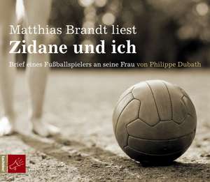 Zidane und ich. CD de Philippe Dubath