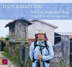 Ich bin dann mal weg de Hape Kerkeling