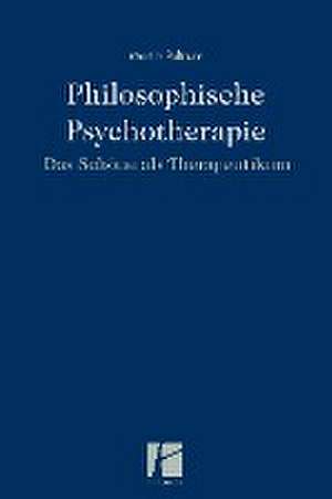 Philosophische Psychotherapie de Martin Poltrum