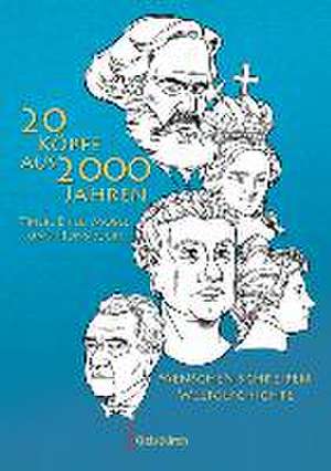 20 Köpfe aus 2000 Jahren de Bernd Kissel