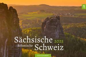 Kalender Sächsische & Böhmische Schweiz 2025 de Olaf Schubert