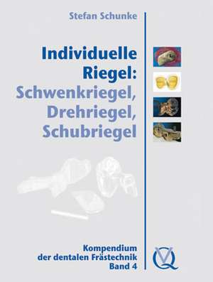 Individuelle Riegel: Schwenkriegel, Drehriegel, Schubriegel de Stefan Schunke